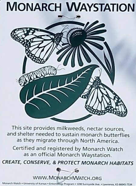 Monarch Waystation sign